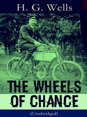 cover image of The Wheels of Chance (Unabridged)